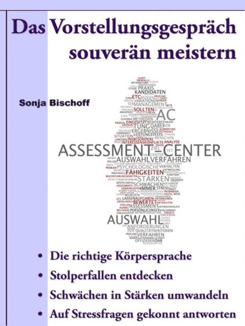 Sonja Bischoff - Das Vorstellungsgespräch souverän meistern, E-bok