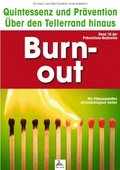 Burn-out: Quintessenz und Prÿvention