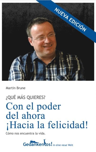 Martin Brune - Con el poder de la presencia ¡Hacia la felicidad!, E-bok