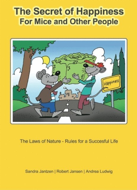 Robert Jansen, Sandra Jantzen, Andrea Ludwig - The Secret of Happiness, E-bok