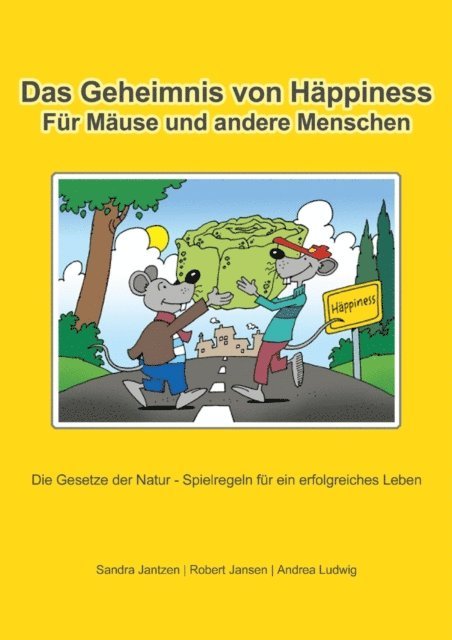 Robert Jansen, Sandra Jantzen, Andrea Ludwig - Das Geheimnis von Häppiness, E-bok
