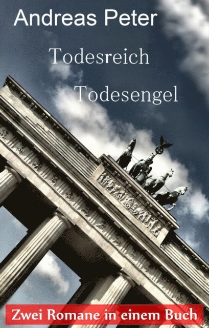 Andreas Peter - Todesreich - Todesengel, E-bok