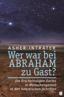 Asher Intrater - Wer war bei Abraham zu Gast?, Häftad