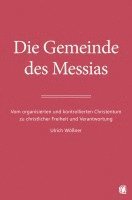 Ulrich Wößner - Die Gemeinde des Messias, Häftad