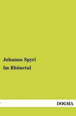 Johanna Spyri - Im Rhonetal, Häftad