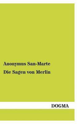 Anonymus San-Marte - Sagen Von Merlin, Häftad. Tillgänglighet: Tillfälligt slut