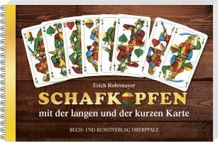 Erich Rohrmayer - Schafkopfen mit der langen und der kurzen Karte, Häftad