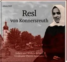 Johann Härtl - Resl von Konnersreuth, Inbunden. Tillgänglighet: Lägg i varukorg