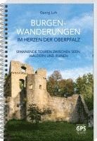 Georg Luft - Burgen-Wanderungen im Herzen der Oberpfalz, Häftad