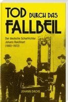 Johann Dachs - Tod durch das Fallbeil, Häftad