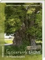 Jürgen Schuller - Faszinierende Bäume in Niederbayern, Inbunden. Tillgänglighet: Lägg i varukorg