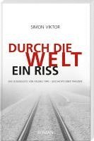 Simon Viktor - Durch die Welt ein Riss, Häftad