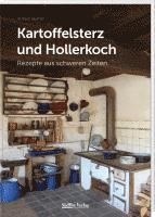 Rupert Berndl - Kartoffelsterz und Hollerkoch, Inbunden