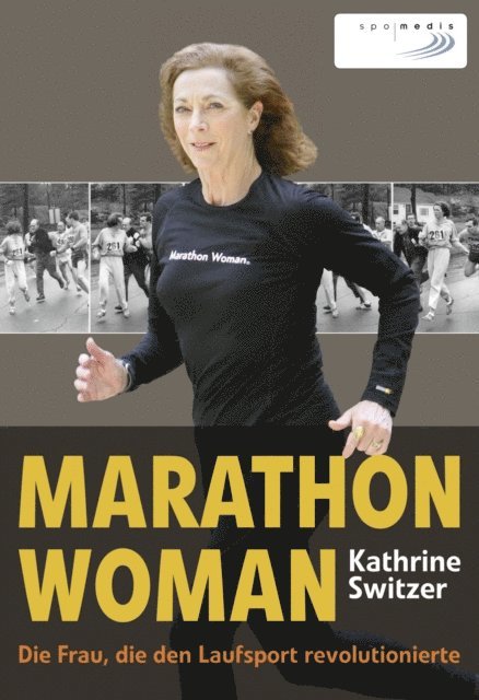 Kathrine Switzer - Marathon Woman, E-bok