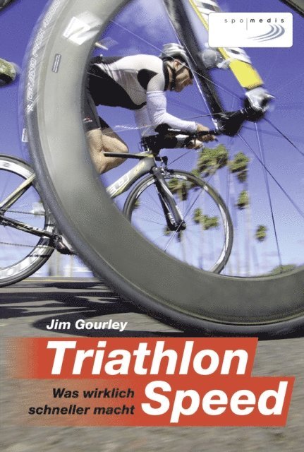 Jim Gourley - Triathlon-Speed, E-bok