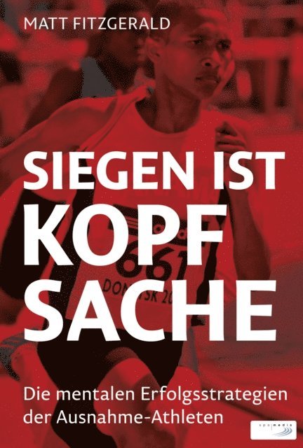 Matt Fitzgerald - Siegen ist Kopfsache, E-bok