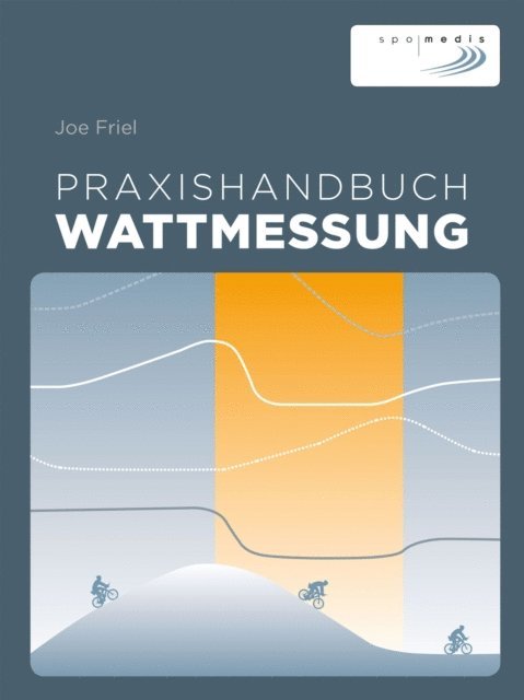 Joe Friel - Praxishandbuch Wattmessung, E-bok