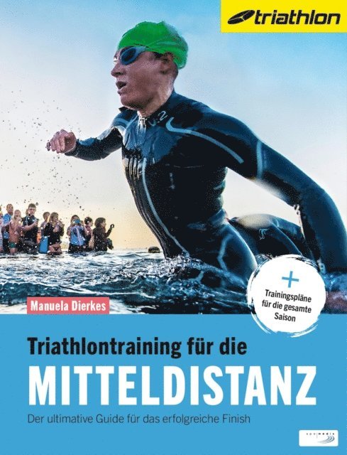 Manuela Dierkes - Triathlontraining für die Mitteldistanz, E-bok