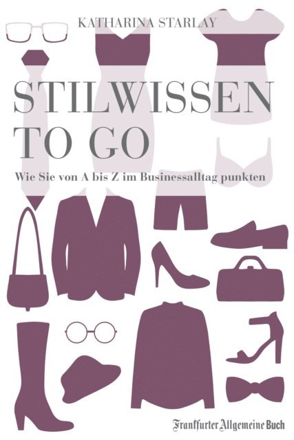 Katharina Starlay - Stilwissen to go, E-bok