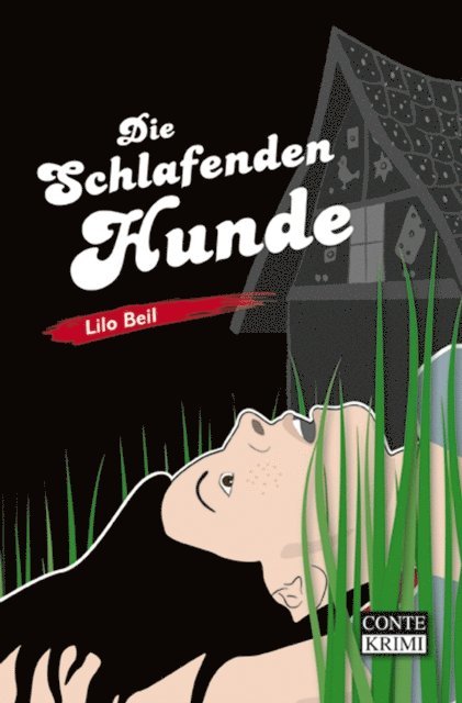 Lilo Beil - Die schlafenden Hunde, E-bok