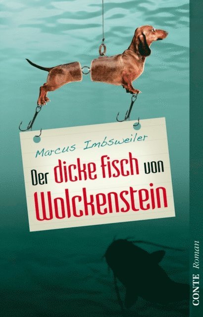 Marcus Imbsweiler - Der dicke Fisch von Wolckenstein, E-bok