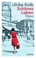 Ulrike Kolb - Schönes Leben, Häftad
