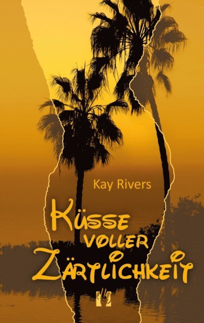 Kay Rivers - Küsse voller Zärtlichkeit, E-bok