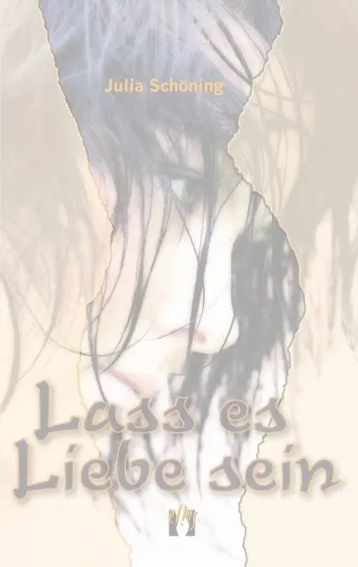 Julia Schoning - Lass es Liebe sein, E-bok. Tillgänglighet: Lägg i varukorg