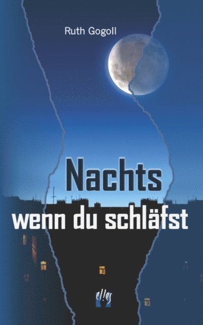 Ruth Gogoll - Nachts, wenn du schläfst, E-bok. Tillgänglighet: Lägg i varukorg