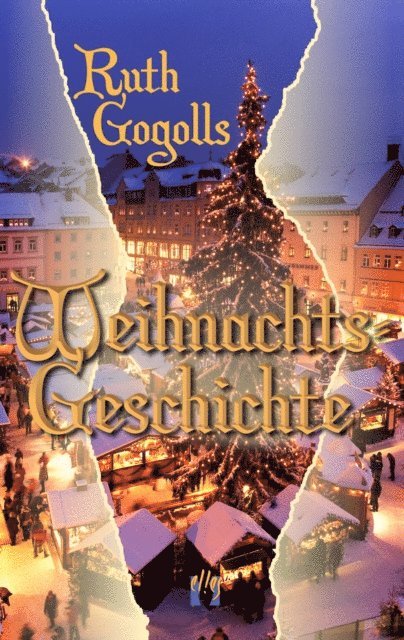 Ruth Gogoll - Ruth Gogolls Weihnachtsgeschichte, E-bok. Tillgänglighet: Lägg i varukorg