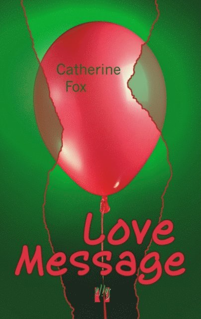 Catherine Fox - Love Message, E-bok