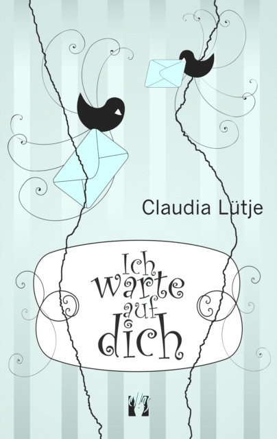 Claudia Lutje - Ich warte auf dich, E-bok