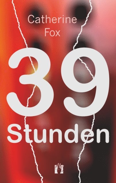 Catherine Fox - 39 Stunden, E-bok. Tillgänglighet: Lägg i varukorg