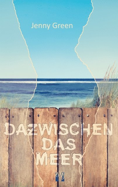 Jenny Green - Dazwischen das Meer, E-bok