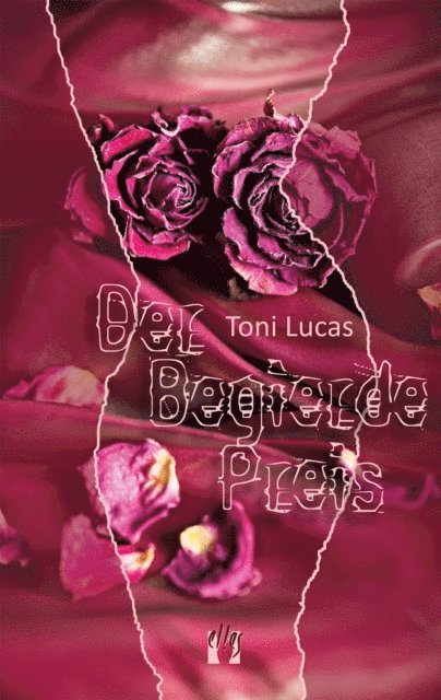 Toni Lucas - Der Begierde Preis, E-bok