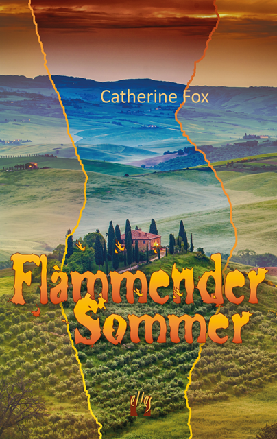 Catherine Fox - Flammender Sommer, E-bok