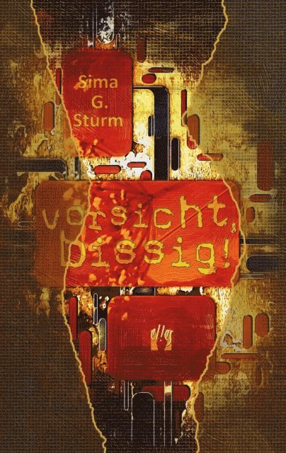 Sima G. Sturm - Vorsicht, bissig!, E-bok