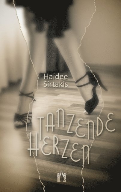 Haidee Sirtakis - Tanzende Herzen, E-bok