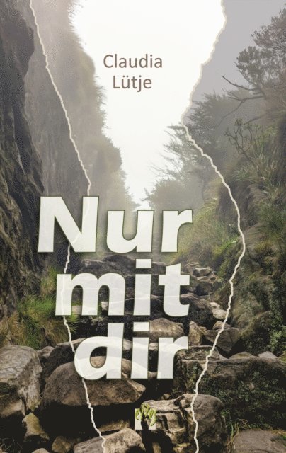 Claudia Lutje - Nur mit dir, E-bok