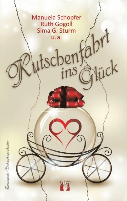 u.a., Sima G. Sturm, Ruth Gogoll, Manuela Schopfer - Kutschenfahrt ins Glück, E-bok