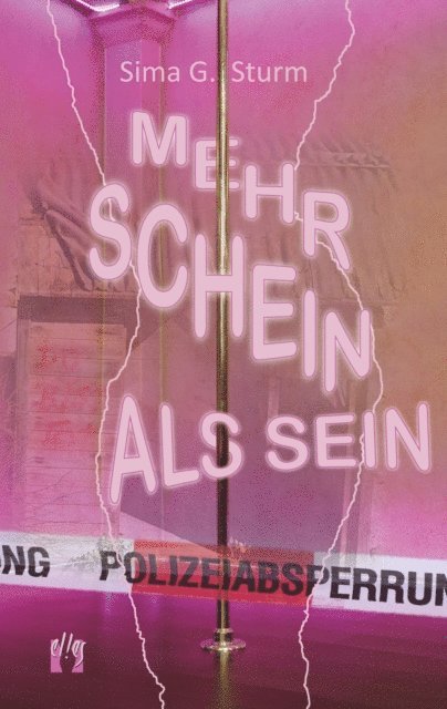 Sima G. Sturm - Mehr Schein als Sein, E-bok
