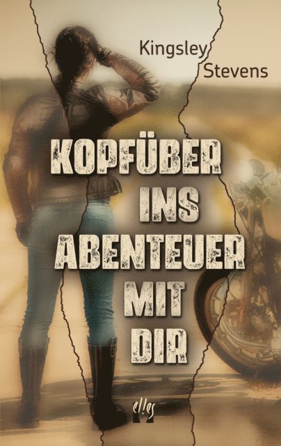 Kingsley Stevens - Kopfüber ins Abenteuer mit dir, E-bok