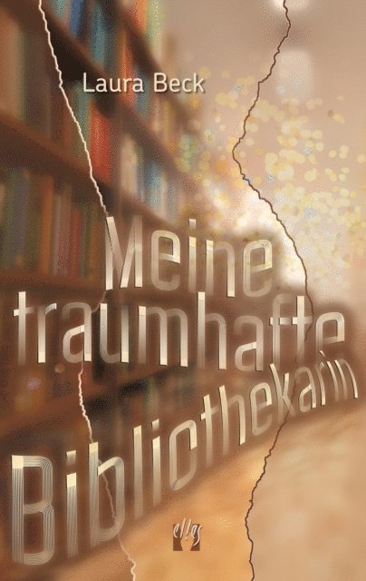 Laura Beck - Meine traumhafte Bibliothekarin, E-bok