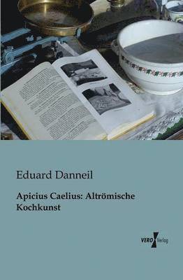 Eduard Danneil - Apicius Caelius, Häftad