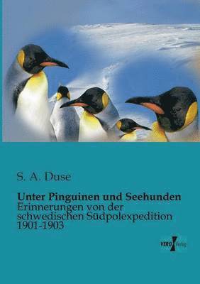 S A Duse - Unter Pinguinen und Seehunden, Häftad