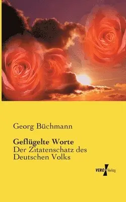 Georg Büchmann - Geflügelte Worte, Häftad. Tillgänglighet: Lägg i varukorg