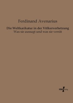 Ferdinand Avenarius - Weltkarikatur in der Völkerverhetzung, Häftad