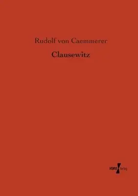 Rudolf Von Caemmerer - Clausewitz, Häftad. Tillgänglighet: Lägg i varukorg