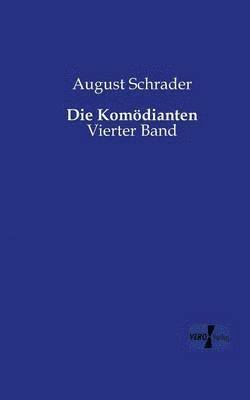 August Schrader - Komödianten, Häftad