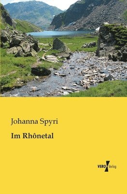 Johanna Spyri - Im Rhônetal, Häftad